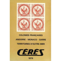 catalogue CERES timbres-poste 37e édition anciennes colonies...