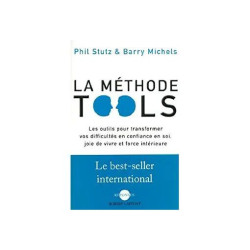 La Méthode Tools/Phil Stutz and Barry Michels