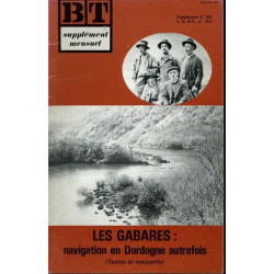 BT supplément mensuel N°456 les gabares : Navigation en Dordogne...