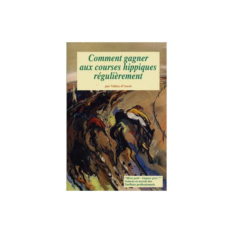 Comment gagner aux courses hippiques régulièrement