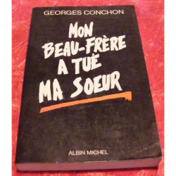 Mon beau-frère a tué ma soeur Mon Beau-Frère A Tué Ma Soeur