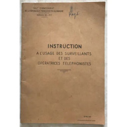 INSTRUCTION A L'USAGE DES SURVEILLANTS ET DES OPERATRICES...