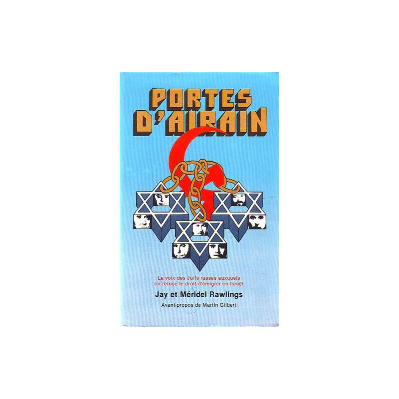Portes d'airain - La voix des Juifs russes auxquels on refuse le...