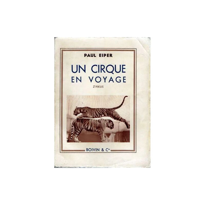 Un cirque en voyage. Zirkus
