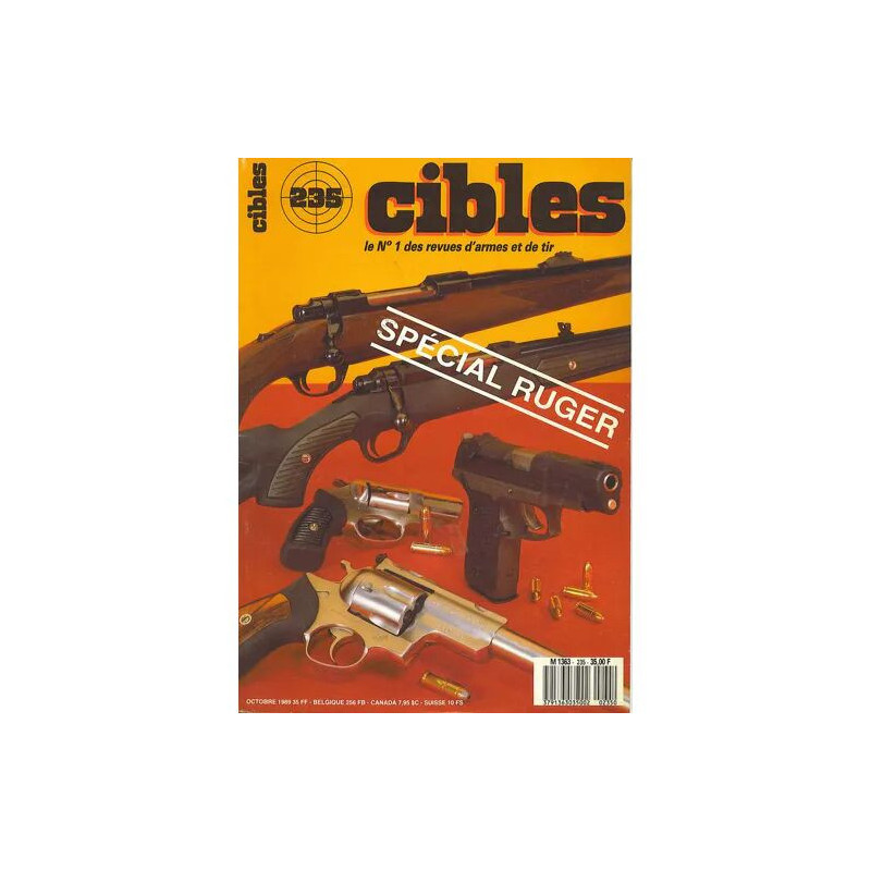 cibles le n°1 des revues d'armes et de tir N° 235 : spécial ruger