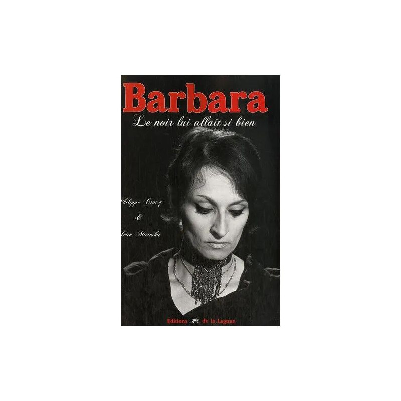 Barbara - Le Noir Lui Allait Si Bien