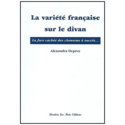 La Variété Française Sur Le Divan - La Face Cachée Des Chansons À...