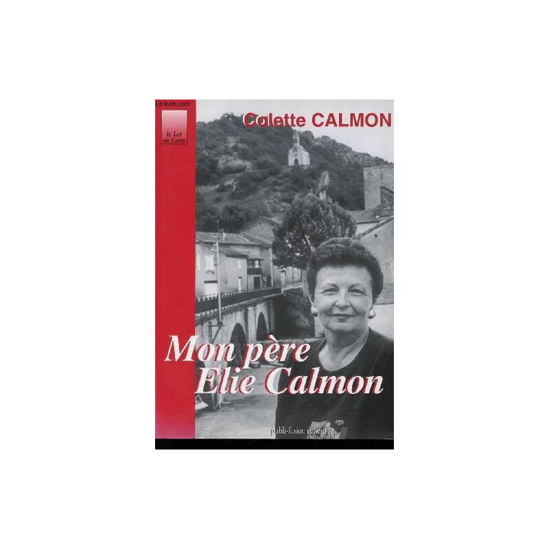 Mon père Elie Calmon