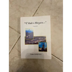 C'ETAIT A MEGARA SOUVENIRS