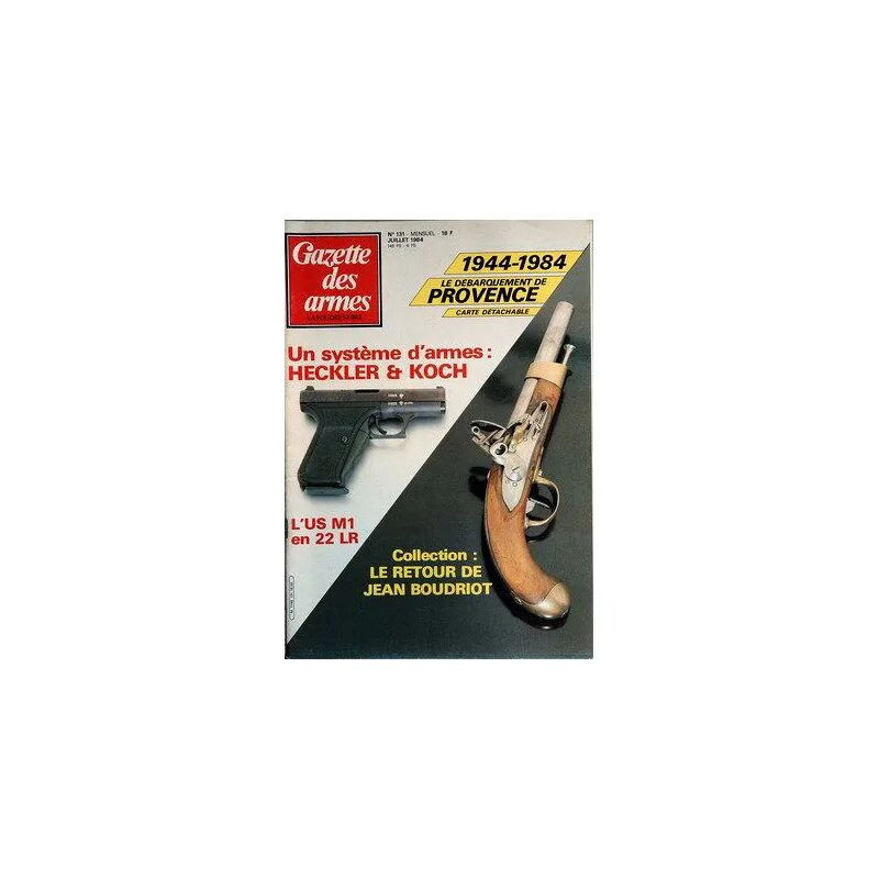 Gazette Des Armes N° 131 Du 01/07/1984