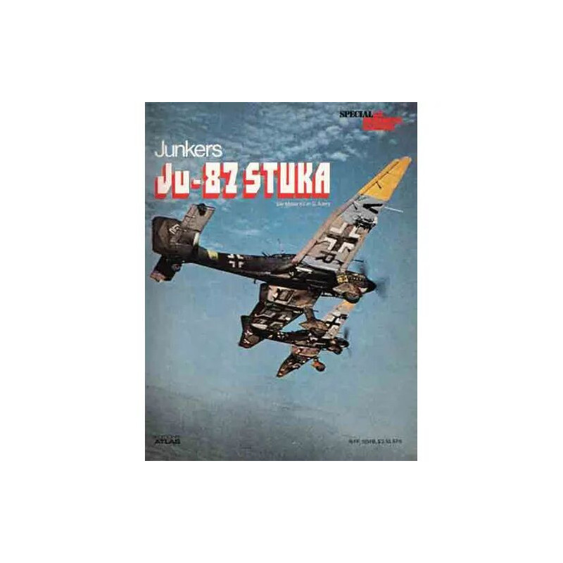 SPECIAL LA DERNIERE GUERRE JUNKERS JU 87 STUKA