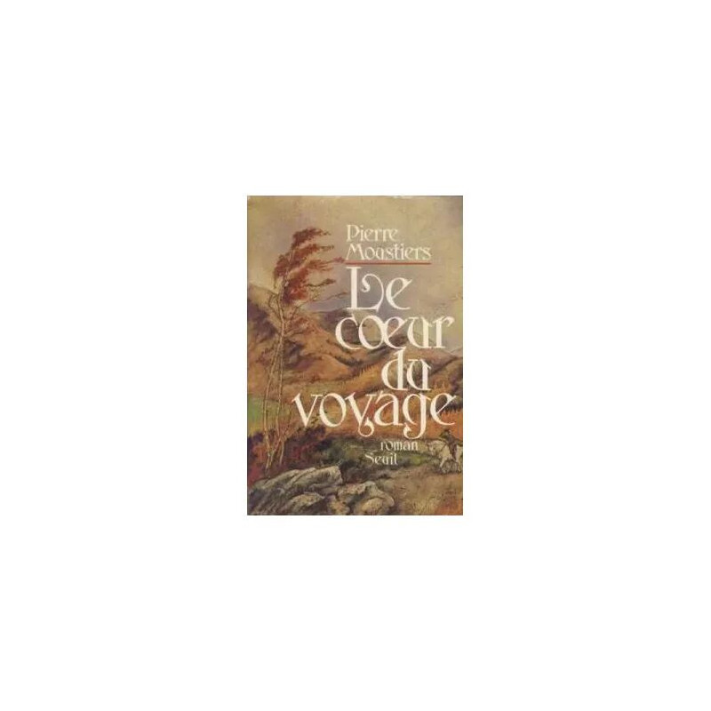 Le coeur du voyage