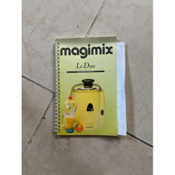MAGIMIX LE DUO MODE D'EMPLOI ET RECETTES