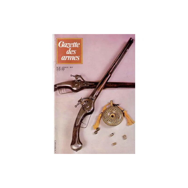 Gazette des Armes N° 81