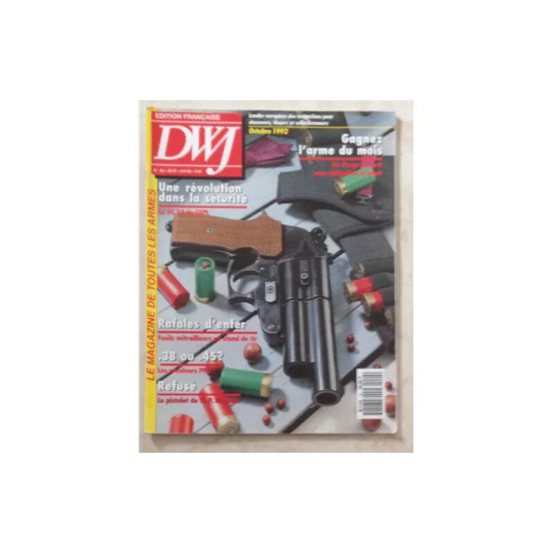 DWJ LE MAGAZINE DES ARMES N°24/ BAIONNETTES ANGLAISES/ LE DRILLING...