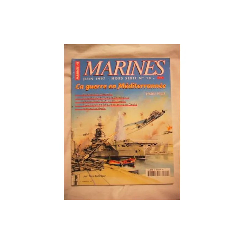 MARINES hors-série N° 10 : LA GUERRE EN MEDITERRANEE