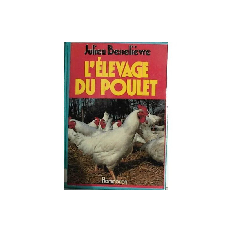 L'élevage du poulet