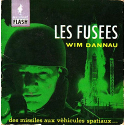 Les Fusées - Des Missiles Aux Véhicules Spatiaux