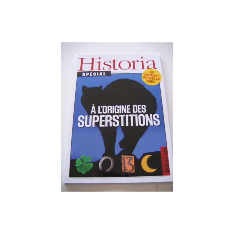 historia 6 spécial - A l'origine des superstitions