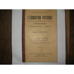 L'éducation Physique À L'école Primaire (Gymnastique Et Jeux-...