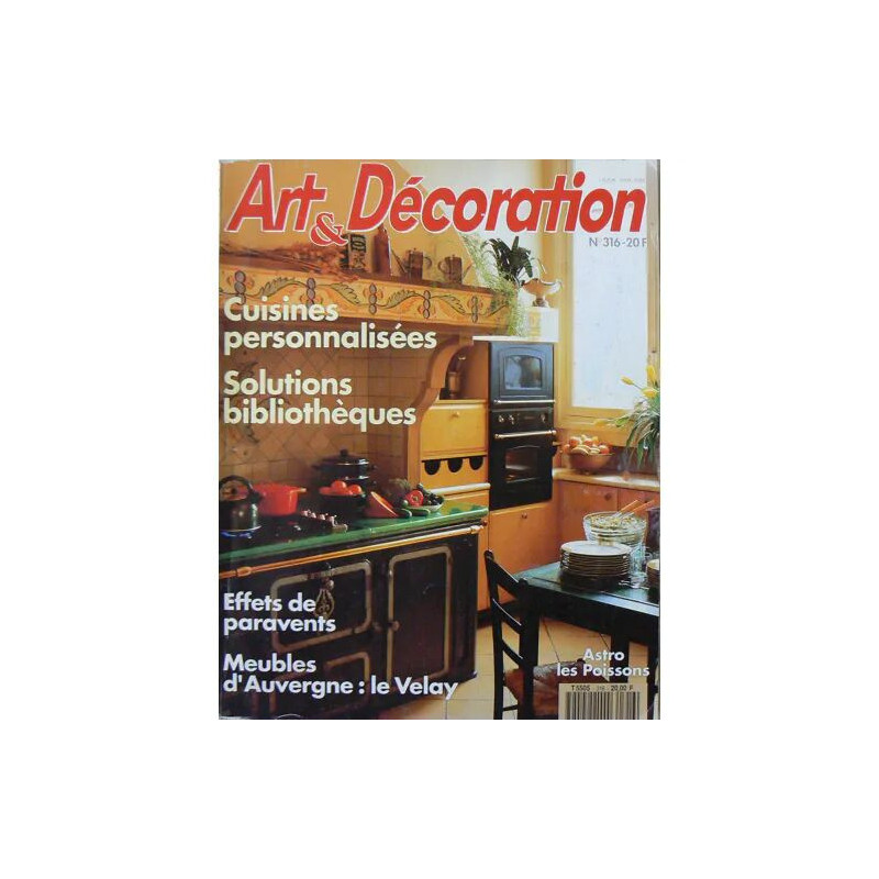 Art et Décoration N°316 - CUISINES ET SOLUTIONS BIBLIOTHEQUES