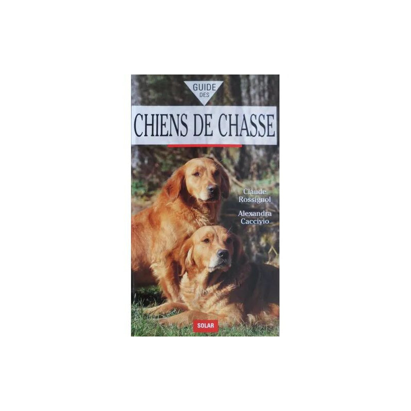 guide des chiens de chasse