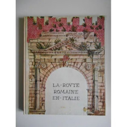 La route romaine en Italie / Sterpos Danièle / Réf47599
