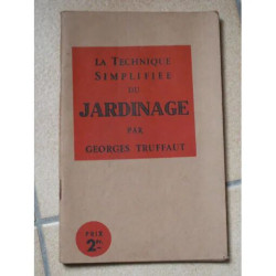 La Technique simplifiée du Jardinage