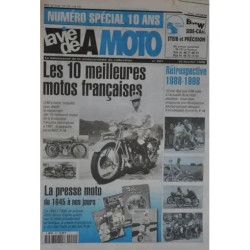 la vie de la moto N° 221 : Numéro spécial 10 ans - les 10...
