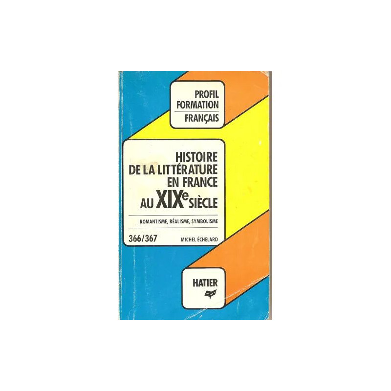 Profil Formation Francais N 366-367 : Histoire De La Litterature...