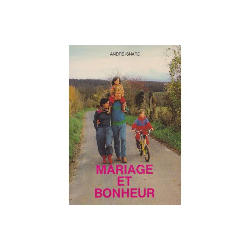 Mariage et Bonheur