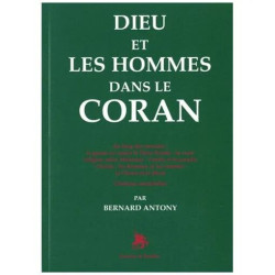 Dieu Et Les Hommes Dans Le Coran