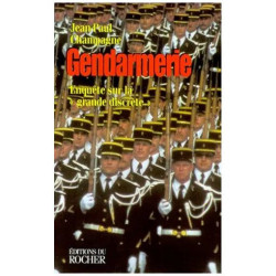Gendarmerie - Enquête Sur La "Grande Discrète