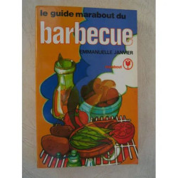 Le Guide Marabout du Barbecue