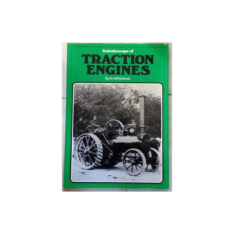 KALEIDOSCOPE OF TRACTION ENGINES