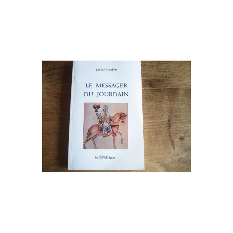 LE MESSAGER DU JOURDAIN