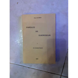 PAROLES DE GUERISSEUR 1 - UN CERTAIN SAVOIR