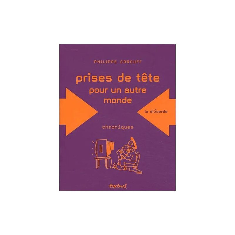 Prises De Tête Pour Un Autre Monde