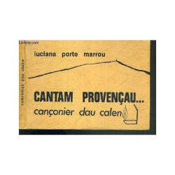 Cantam Provencau - Canconier Dau Calen / Texte En Langue D'oc