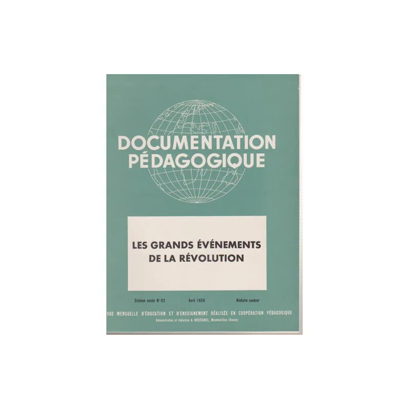 Documentation pédagogique N° 62 : Les grands évènements de la...