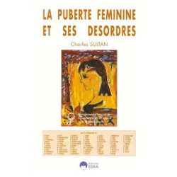 La Puberté Féminine Et Ses Désordres