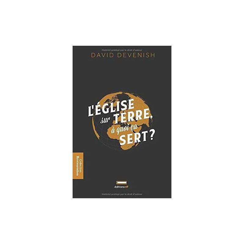 L'Église Sur Terre À Quoi Ça Sert