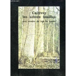 Cultiver Les Arbres Feuillus Pour Recolter Du Bois De Qualite
