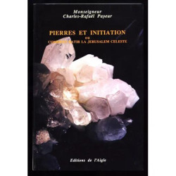 Pierres Et Initiation Ou Comment Batir La Jerusalem Celeste