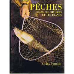 Pêche dans les Rivières et les Etangs