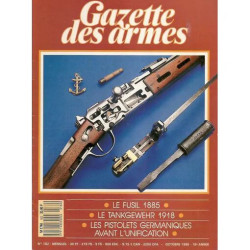 gazette des armes N° 182 : le fusil 1885 - le tankgewehr 1918 -...