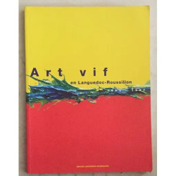 ART VIF EN LANGUEDOC ROUSSILLON
