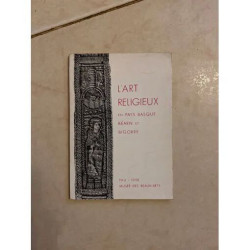 L'ART RELIGIEUX - EN PAYS BASQUE BEARD ET BIGORRE - PAU MUSEE DES...