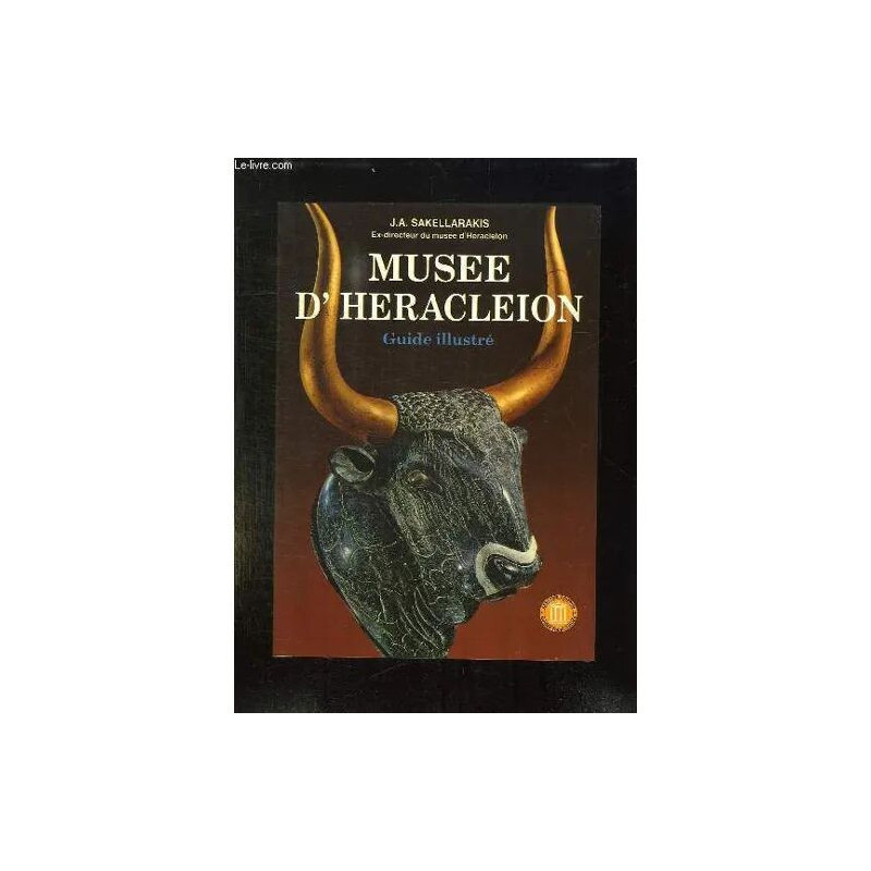 Musee D Heracleion. Guide Illustre