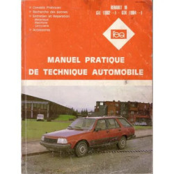 Manuel Pratique de Technique Automobile : Renault 18 / GTL 1982 -...